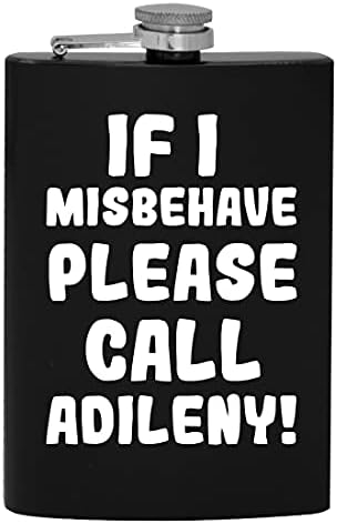 Ако аз ще се държат зле, моля, обадете се Adileny - 8-унционная фляжка за алкохол